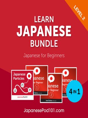cover image of Learn Japanese Bundle: Japanese for Beginners, Level 2